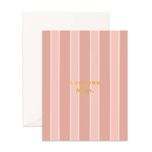 Mothers Day: Love You Mum Blush Stripe Greeting Card