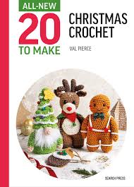 Books and Patterns: All New Twenty To Make Christmas Crochet by V Pierce