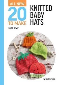 Books: All New Twenty To Make Knitted Baby Hats by L Rowe
