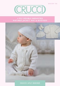4 ply Yarn: Crucci Matinee Jacket Hat & Booties 4ply Pattern