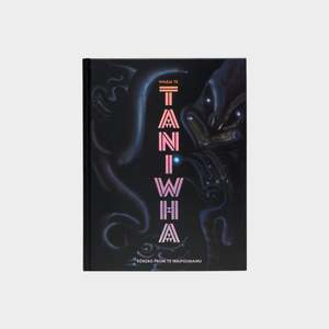 Under 50: Whāia te Taniwha made in Tāmaki, Aotearoa