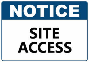 Fraser Signs: Corflute-NOTICE Site Access