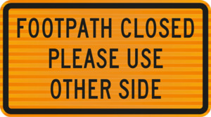 Products: Foothpath Closed Please Use Other Side - Level 1