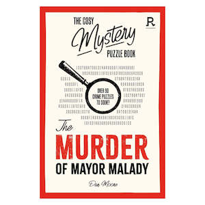 Puzzles: The Cosy Mystery Puzzle Book - The Murder of Mayor  Malady