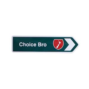 NZ Road Sign Magnet - Choice Bro