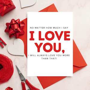 Greeting Card - Love You More Than That