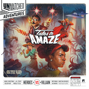 Unmatched Adventures: Tales to Amaze