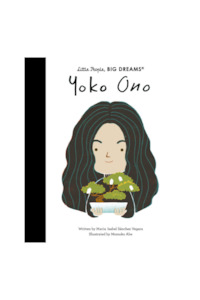 Little People, Big Dreams - Yoko Ono