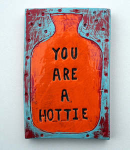 Ceramic Oblong Tile - You are a hottie