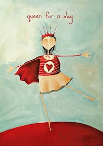 General Card - Queen For A Day