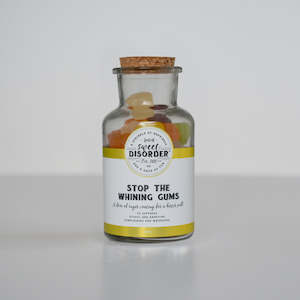 Sweet Disorder: Sweet Disorder Stop the Whining Gums