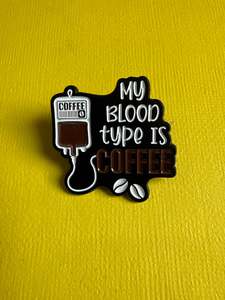 Enamel Pin - "My Blood Type”