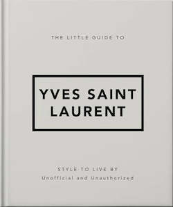 Little Guide To Yves Saint Laurent