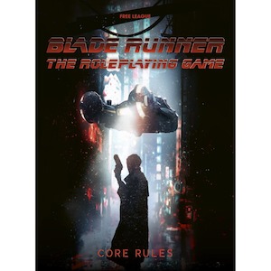 Role Playing Games: Blade Runner RPG | Core Rulebook