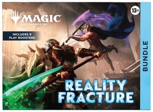Reality Fracture Prerelease Preorders: * PREORDER * Reality Fracture - Bundle