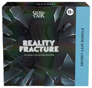 Reality Fracture Prerelease Preorders: * PREORDER * Reality Fracture - Secret Lair Bundle