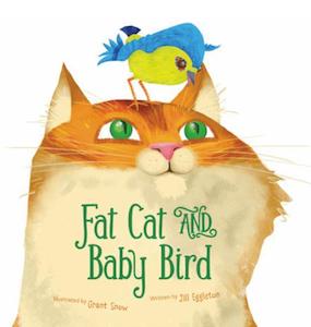 Jill Eggletons Book: Fat Cat and Baby Bird