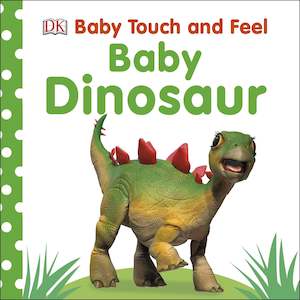 Play Books: Baby Touch and Feel Baby Dinosaur