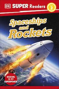 Paperback Books: DK Super Readers Level 2 Spaceships and Rockets