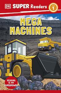 Paperback Books: DK Super Readers Level 1: Mega Machines