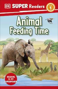 Paperback Books: DK Super Readers Level 1 Animal Feeding Time