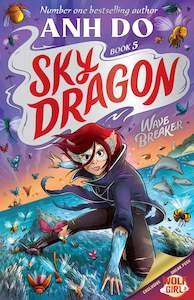 Allen Unwin: Wave Breaker: Skydragon 5