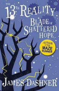 Scholastic: THE 13TH REALITY #3: BLADE OF SHATTERED HOPE