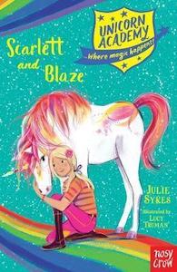 Nosy Crow: Scarlett and Blaze (Unicorn Academy 2)