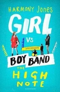 Bloomsbury: The High Note (Girl Vs Boy Band 2)