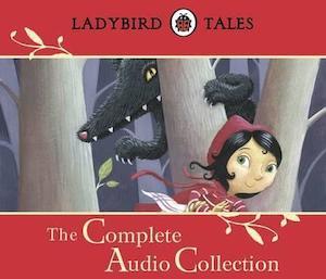 Ladybird: LADYBIRD TALES: THE COMPLETE AUDIO COLLECTION