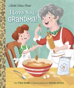 Little Golden Books: LGB I Love You, Grandma!