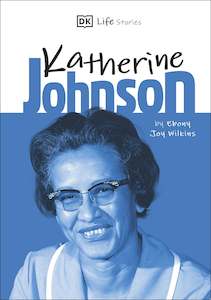 Hardback Books: DK Life Stories Katherine Johnson