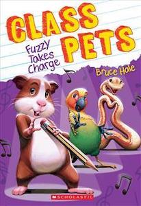 Scholastic: Class Pets: Fuzzy Takes Charge