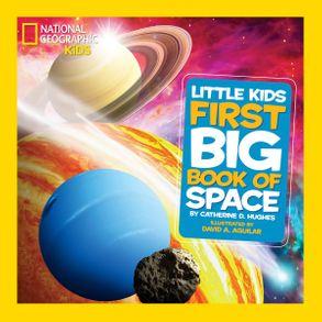 National Geographic: Little Kids First Big Book of Space