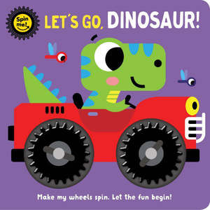 Board Books: Spin Me Lets Go Dinosaur Board Book