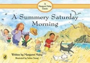 A Summery Saturday Morning.