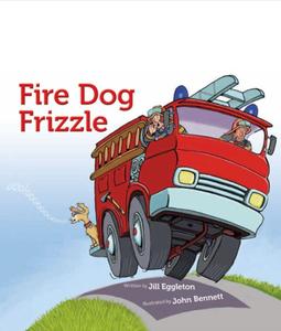 Jill Eggletons Book: Fire Dog Frizzle