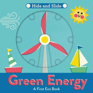 Board Books: A First Eco Book - Green Energy