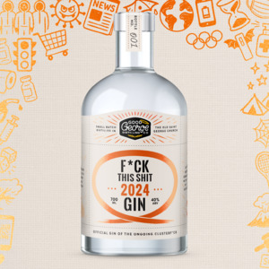 All: F*ck This Shit 2024 Gin