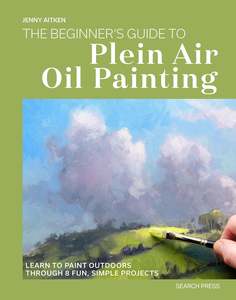 Oil Painting Books: BEGINNERS GUIDE TO PLEIN AIR PAINTING