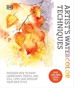 Watercolour Books: ARTIST'S WATERCOLOR TECHNIQUES