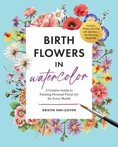 Watercolour Books: BIRTH FLOWERS IN WATERCOLOR