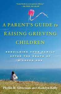 A Parent’s Guide to Raising Grieving Children