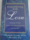 The Remembering With Love Journal
