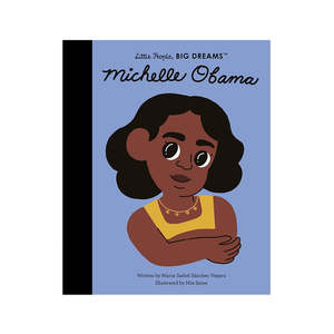 Baby Child: Little People Big Dreams Michelle Obama
