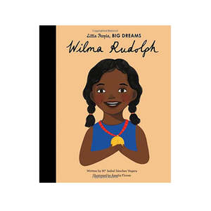 Baby Child: Little People Big Dreams Wilma Rudolph book