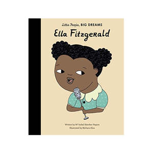 Little People Big Dreams Ella Fitzgerald