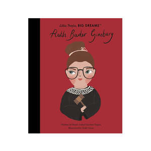 Little People Big Dreams Ruth Bader Ginsburg