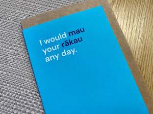 Card - I Would Mau Your R*kau