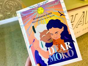Books: Dear Moko book by Dr Hinemoa Elder